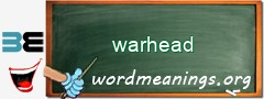 WordMeaning blackboard for warhead